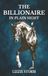 The Billionaire in Plain Sight: A Slow-Burn Secret Billionaire Romance