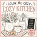 Color Me Cozy: Cozy Kitchen Edition