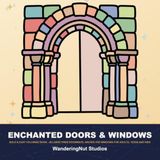 Enchanted Doors & Windows: Bold & Easy Coloring Book