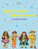 Spectacular Adventures: An Inclusive Coloring Book Featuring Kids with Glasses, Eye Patches, Mobility Aids, and Everyday Adventures