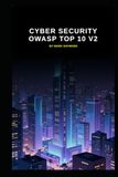 Cyber Security OWASP Top 10 v2