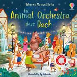 The Usborne Musical Books-The Animal Orchestra Plays Bach