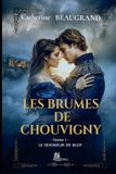 Les Brumes de Chouvigny: Le seigneur de Blot: 1