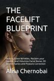 THE Independently Published THE FACELIFT BLUEPRINT Paperback
