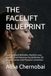 THE Independently Published THE FACELIFT BLUEPRINT Paperback