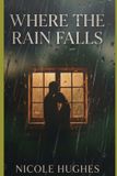 Where Libri GmbH Where the Rain Falls Paperback
