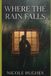 Where Libri GmbH Where the Rain Falls Paperback