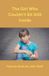 The Libri GmbH The Girl Who Couldn't Sit Still Inside Paperback