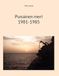 Punainen Books on Demand GmbH Punainen meri 1981-1985 Hardcover