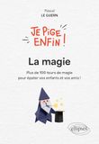 Je GPSR Kontakt Je pige enfin la magie ! Paperback