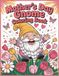 Mothers's Day Gnome Coloring Book: A Bright Spring Coloring Collection to Celebrate Mom with Laughter and Love