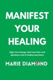 Manifest Marie Diamond Manifestation Book Collection - Manifest Your Healing