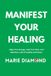 Manifest Marie Diamond Manifestation Book Collection - Manifest Your Healing