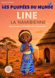Les Poupées du Monde Line la Namibienne: Livre éducatif dès 6 ans – Découverte de la Namibie