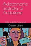 Adattamento Lisistrata di Aristofane: Testo teatrale (copione)