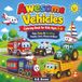 Awesome Vehicles Coloring Book for Kids