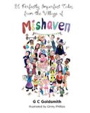 26 Deliberately Different 26 Perfectly Imperfect Tales from the Village of Mishaven Paperback