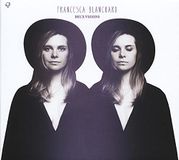 Francesca Blanchard - Deux visions