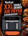 Tefal XXL Double Drawer Air Fryer Cookbook UK