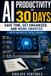 AI Libri GmbH AI Productivity in 30 days