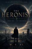 The Heronist: The Precedent (Series: The Heronist, Book 1)
