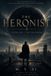 The Heronist: The Precedent (Series: The Heronist, Book 1)