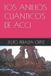 LOS Independently Published Los Anillos Cuánticos de Acci Paperback