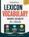 SabaVora LEXICON Vocabulary Word Search for Adults: 200 Themed Puzzles | 3,000+ Words with Definitions Build a Richer Vocabulary One Puzzle at a Time