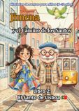 Jimena y el Camino de los Santos Libro 2: El Santo de Lisboa