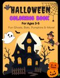 Halloween Coloring Book: Fun Ghosts, Bats, Pumpkins & More!