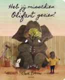 Heb Gottmer Heb jij misschien Olifant gezien?