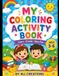 My First Preschool Activity Book for Kids Ages 3-6