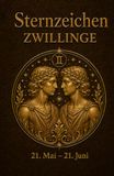 Sternzeichen Zwillinge: 21. Mai bis 21. Juni – Der große Astrologie-Ratgeber für Frauen und Männer: Eigenschaften, Liebe, Partnerschaft, Beruf, Stärken und Schwächen