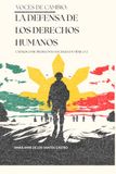 Voces de Cambio: La defensa de los derechos humanos, catálogo de problemas sociales en México 2.