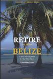 Retire New Chapter Abroad: Retire in Belize