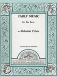Early Friou Music Early Music for the Harp