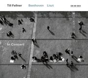 Outhere ECM Records Till Fellner - In Concert - Beethoven / Liszt (CD)