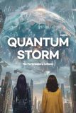 Quantum Storm: The Participatory Collapse