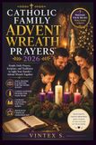 Catholic Family Advent Wreath Prayers 2026