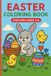 Easter Coloring Book for Kids Ages 3-6: 40 Cute & Easy Designs: Bunnies, Eggs, Chicks and Spring Animals | Big Simple Pages