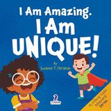 I Two Ravens Books LLC My Amazing Toddler Behavioral- I Am Amazing, I Am Unique Paperback