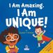 I Two Ravens Books LLC My Amazing Toddler Behavioral- I Am Amazing, I Am Unique Paperback