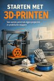 Andries B.V. Démarrer avec l'impression 3D