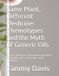 Same Plant, Different Medicine: Chemotypes and the Myth of Generic Oils: The 1st in 7 Book Series: A Constituent-Based Guide to Essential Oils: Species, Chemotypes, and Bio-Individuality: 1
