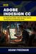 Adobe InDesign for Beginners 2026: Step-by-Step Layout, Typography & Publishing Guide