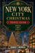 New York City Christmas Travel Guide 2026–2027