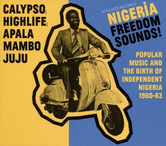 Soul Jazz Records Souljazz Nigeria Freedom Sounds!