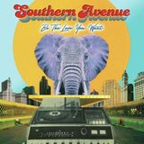 Be Southern Avenue Be The Love You Want LP