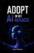 Adopt Bol Adopt Ai Or Get Replaced
