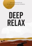 Kosmos Uitgevers Deep Relax (Paperback)